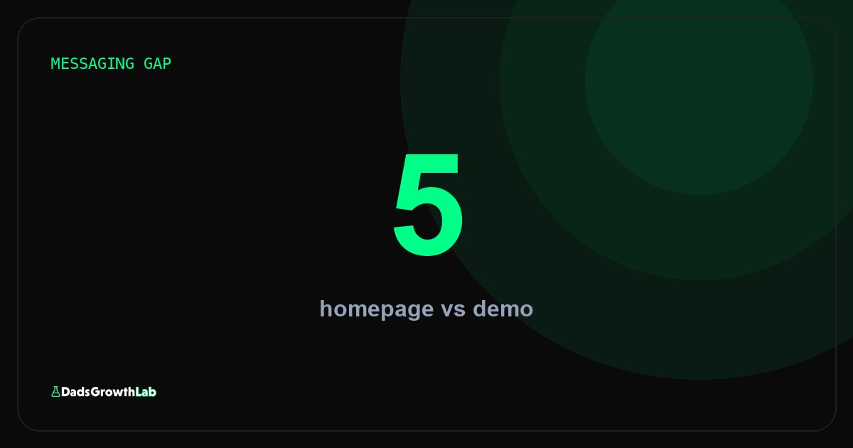 5 signs your homepage and demo tell different stories
